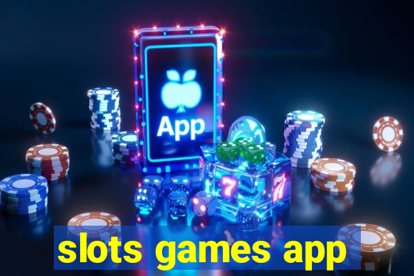 slots games app